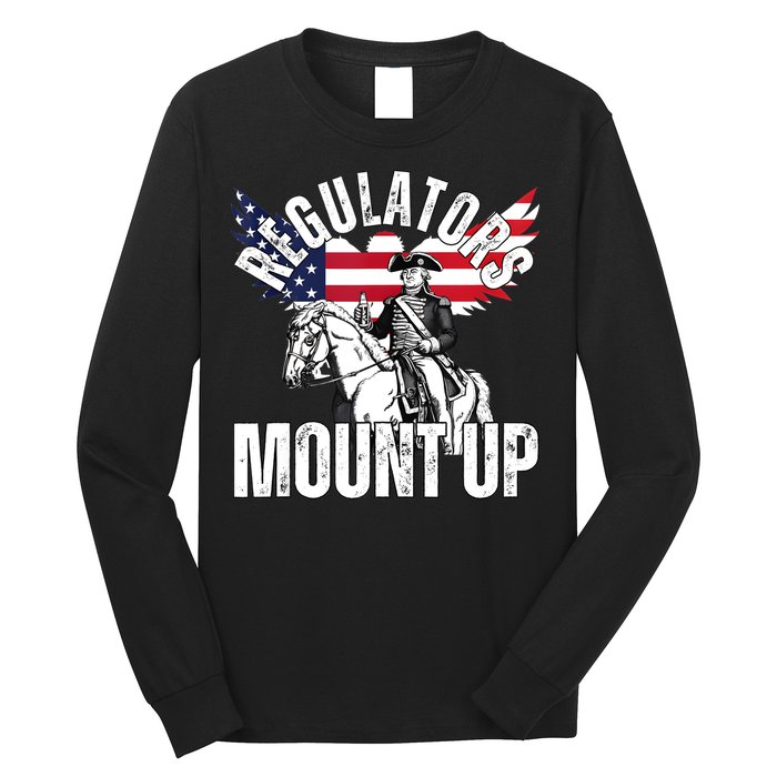 Regulators Funny 4th Of July Independence Day Eagle Long Sleeve Shirt
