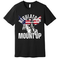 Regulators Funny 4th Of July Independence Day Eagle Premium T-Shirt