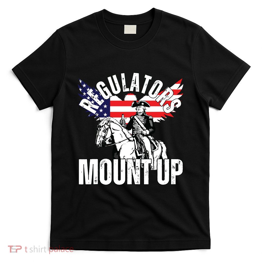 Regulators Funny 4th Of July Independence Day Eagle T-Shirt