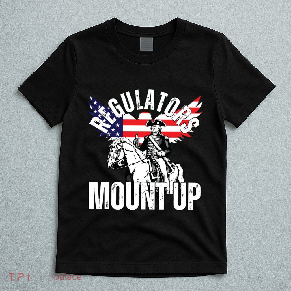 Regulators Funny 4th Of July Independence Day Eagle T-Shirt