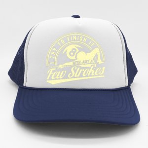 Retro Funny 8 Ball Finish It Few Strokes Pool Billiards Gift Trucker Hat