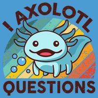 Retro Funny Axolotl I Axolotl Questions Cute Axolotl Tie Dye Hoodie
