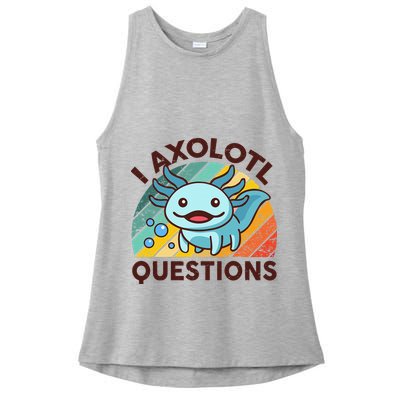Retro Funny Axolotl I Axolotl Questions Cute Axolotl Ladies PosiCharge Tri-Blend Wicking Tank