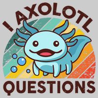 Retro Funny Axolotl I Axolotl Questions Cute Axolotl Tie-Dye T-Shirt