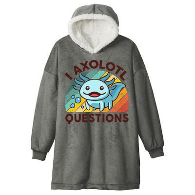 Retro Funny Axolotl I Axolotl Questions Cute Axolotl Hooded Wearable Blanket