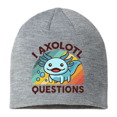 Retro Funny Axolotl I Axolotl Questions Cute Axolotl Sustainable Beanie