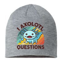 Retro Funny Axolotl I Axolotl Questions Cute Axolotl Sustainable Beanie