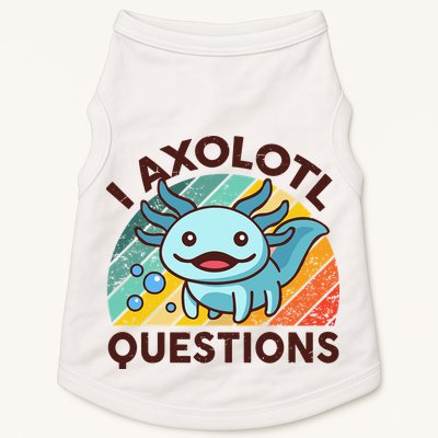 Retro Funny Axolotl I Axolotl Questions Cute Axolotl Doggie Tank