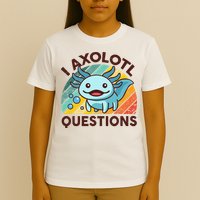 Retro Funny Axolotl I Axolotl Questions Cute Axolotl T-Shirt