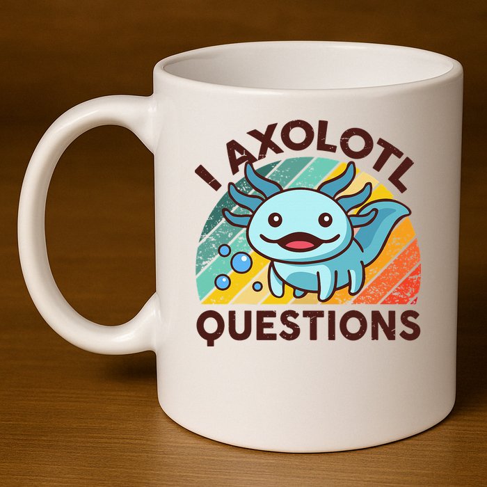 Retro Funny Axolotl I Axolotl Questions Cute Axolotl 11oz C Handle Ceramic Mug