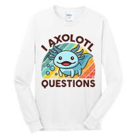 Retro Funny Axolotl I Axolotl Questions Cute Axolotl Tall Long Sleeve T-Shirt