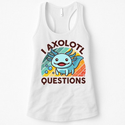 Retro Funny Axolotl I Axolotl Questions Cute Axolotl Womens Tank Top