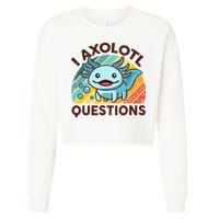 Retro Funny Axolotl I Axolotl Questions Cute Axolotl Cropped Pullover Crew