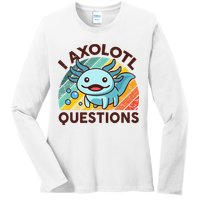 Retro Funny Axolotl I Axolotl Questions Cute Axolotl Ladies Long Sleeve Shirt