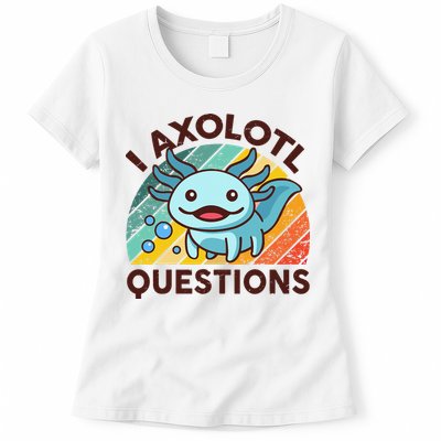 Retro Funny Axolotl I Axolotl Questions Cute Axolotl Womens T-Shirt