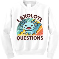 Retro Funny Axolotl I Axolotl Questions Cute Axolotl Kids Sweatshirt