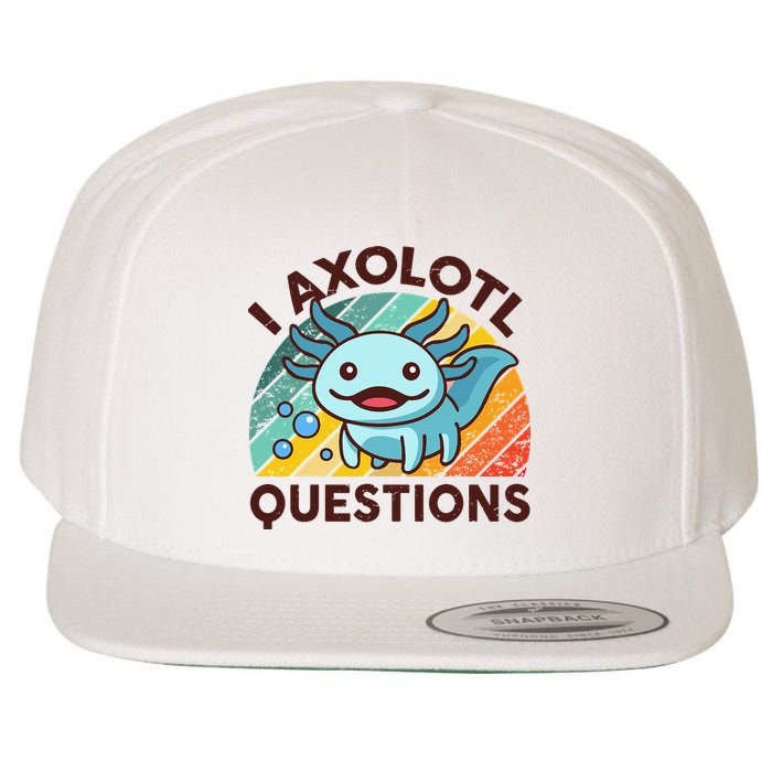 Retro Funny Axolotl I Axolotl Questions Cute Axolotl Wool Snapback Cap