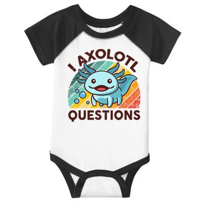 Retro Funny Axolotl I Axolotl Questions Cute Axolotl Infant Baby Jersey Bodysuit