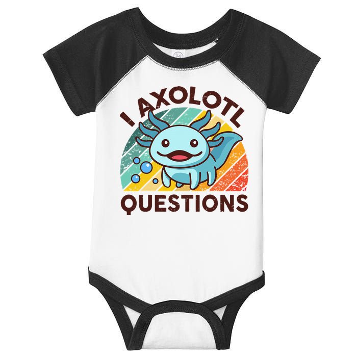 Retro Funny Axolotl I Axolotl Questions Cute Axolotl Infant Baby Jersey Bodysuit