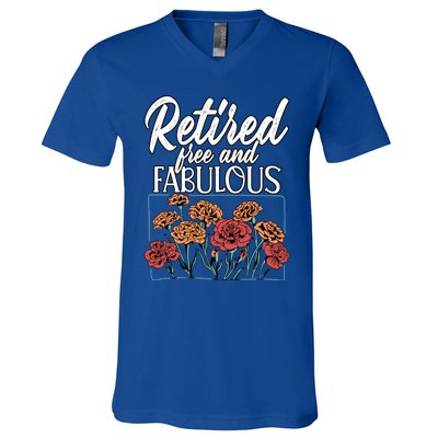 Retired Free And Fabulous Retiret Gift V-Neck T-Shirt