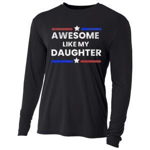 Retro Funny Awesome Like My Daughter Fathers Day Cooling Performance Long Sleeve Crew