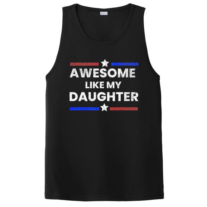 Retro Funny Awesome Like My Daughter Fathers Day PosiCharge Competitor Tank