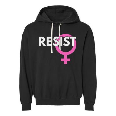 Resist Feminist Anti Trump Garment-Dyed Fleece Hoodie
