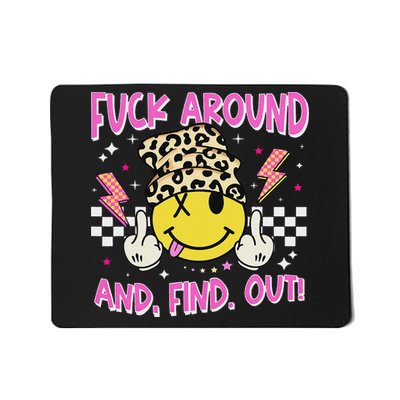 Retro Fuck Around And Find Out Funny Leopard Smile Face Fafo Mousepad