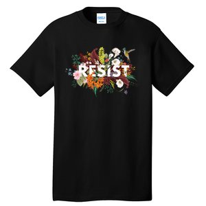 Resist Floral Anti Trump Political Protest Tall T-Shirt