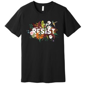 Resist Floral Anti Trump Political Protest Premium T-Shirt