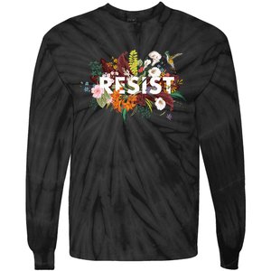 Resist Floral Anti Trump Political Protest Tie-Dye Long Sleeve Shirt