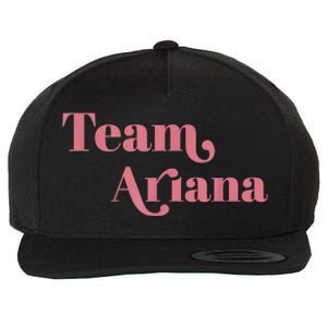 Retro For Ariana, Show Support Be On Team Ariana Wool Snapback Cap