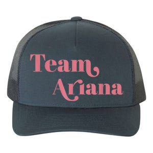 Retro For Ariana, Show Support Be On Team Ariana Yupoong Adult 5-Panel Trucker Hat