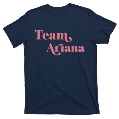 Retro For Ariana, Show Support Be On Team Ariana T-Shirt