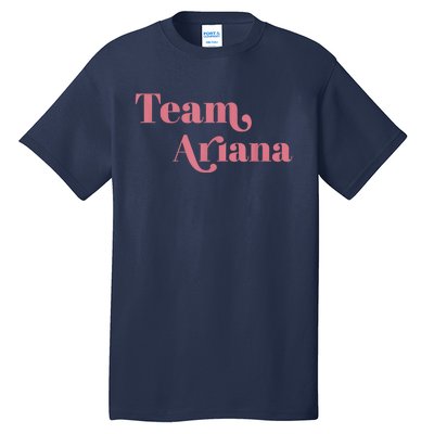 Retro For Ariana, Show Support Be On Team Ariana Tall T-Shirt