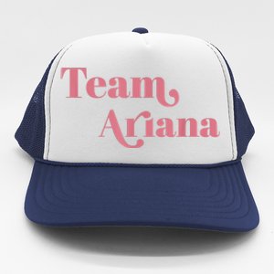 Retro For Ariana, Show Support Be On Team Ariana Trucker Hat