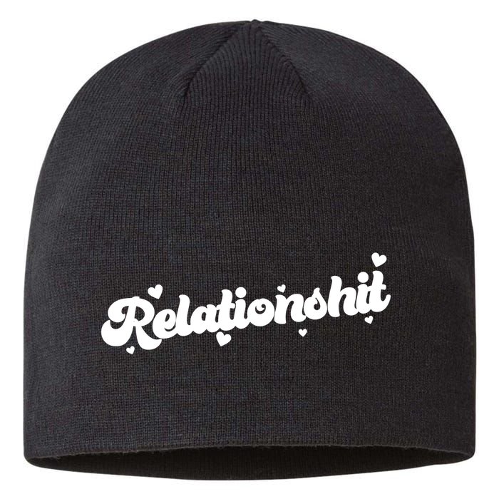 Relationshit Funny Anti Valentine Sustainable Beanie