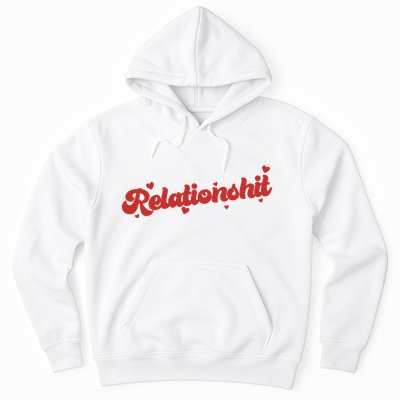 Relationshit Funny Anti Valentine Hoodie