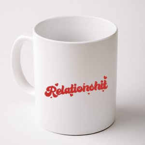 Relationshit Funny Anti Valentine Coffee Mug