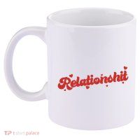 Relationshit Funny Anti Valentine 11oz C Handle Ceramic Mug