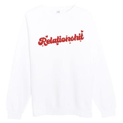 Relationshit Funny Anti Valentine Premium Crewneck Sweatshirt