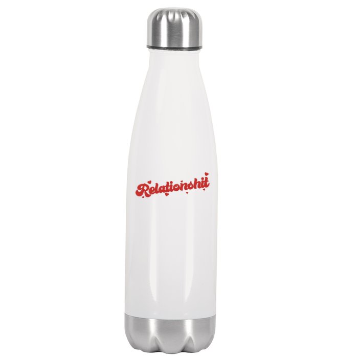 Relationshit Funny Anti Valentine Stainless Steel Insulated Water Bottle