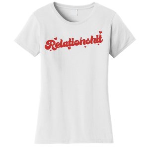 Relationshit Funny Anti Valentine Women's T-Shirt