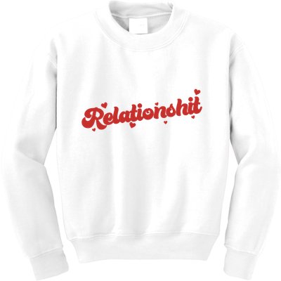 Relationshit Funny Anti Valentine Kids Sweatshirt