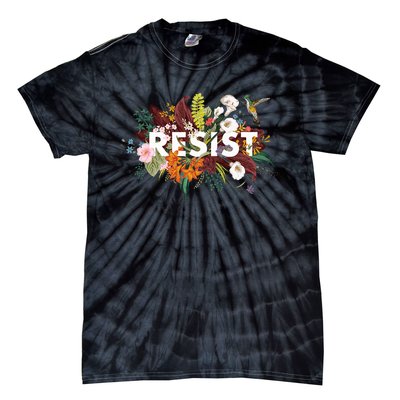 Resist Floral Anti Trump Political Protest Tie-Dye T-Shirt