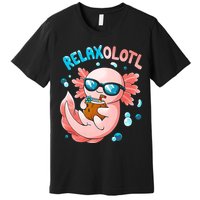 Relaxolotl Funny Axolotl Relax  Premium T-Shirt