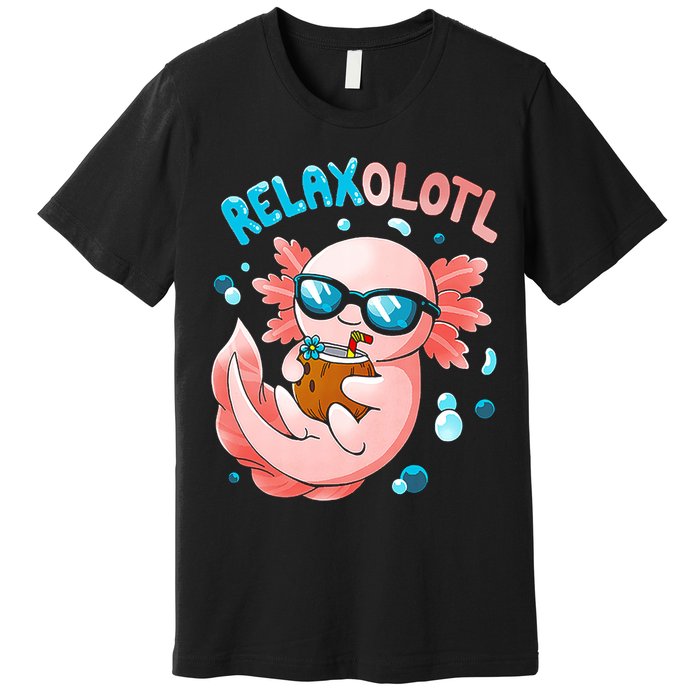 Relaxolotl Funny Axolotl Relax  Premium T-Shirt