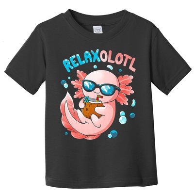 Relaxolotl Funny Axolotl Relax  Toddler T-Shirt