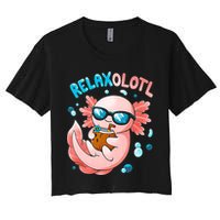 Relaxolotl Funny Axolotl Relax  Women's Crop Top Tee