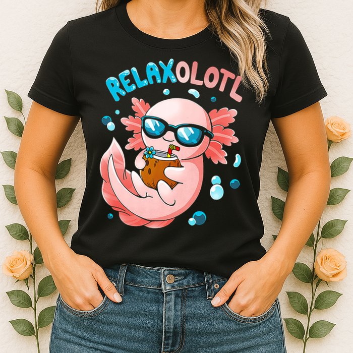 Relaxolotl Funny Axolotl Relax  Womens T-Shirt